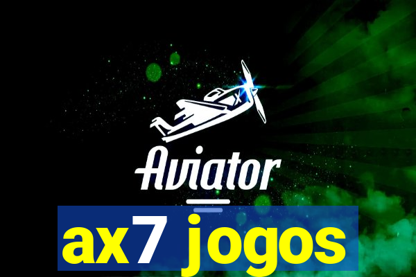 ax7 jogos