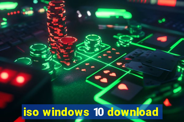 iso windows 10 download