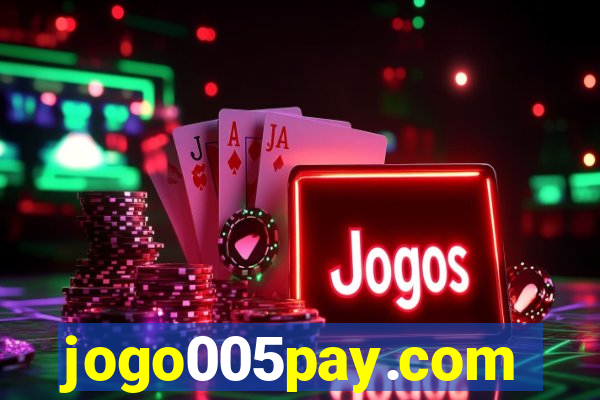 jogo005pay.com