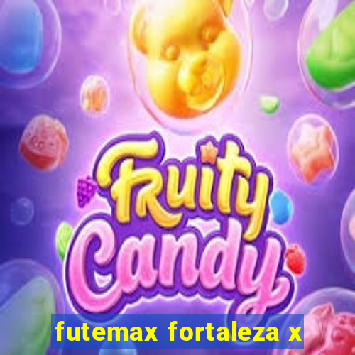 futemax fortaleza x