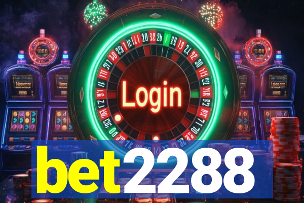 bet2288