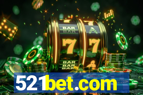 521bet.com