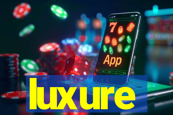 luxure