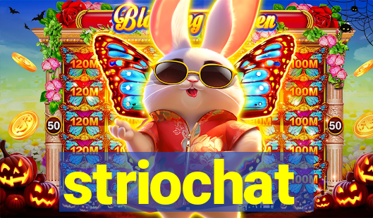 striochat