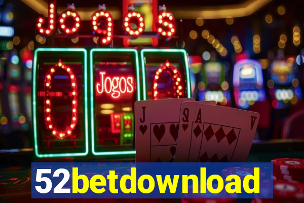 52betdownload