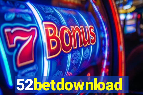 52betdownload