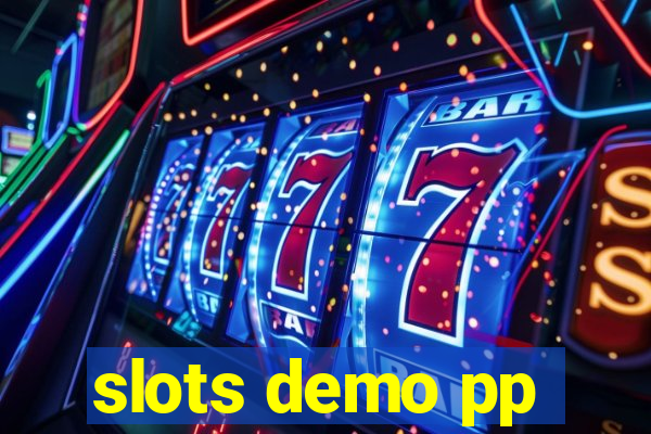 slots demo pp