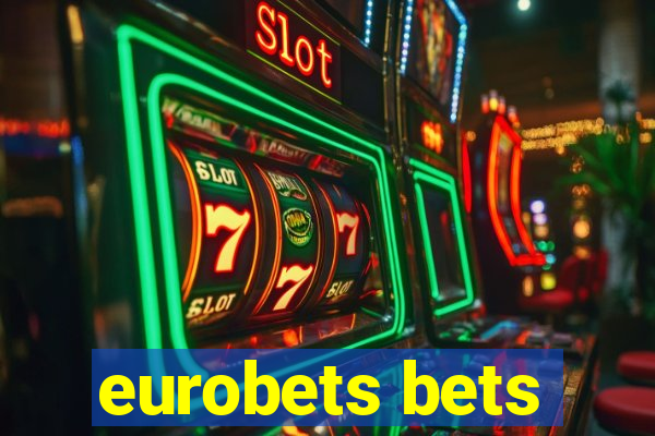 eurobets bets