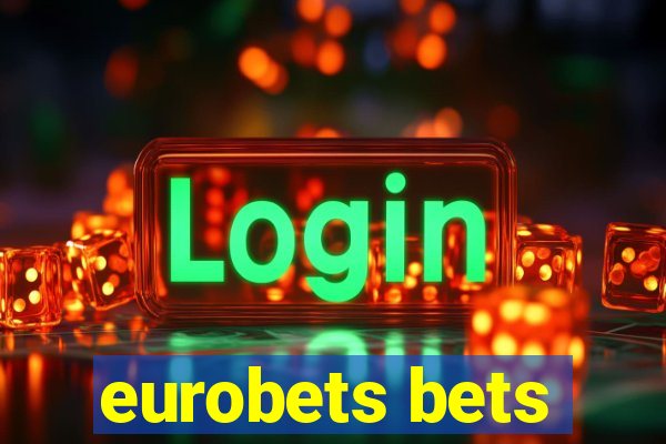 eurobets bets