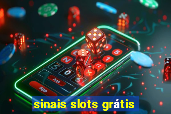 sinais slots grátis