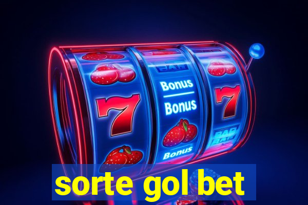 sorte gol bet