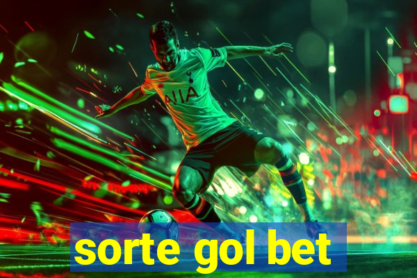 sorte gol bet