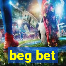 beg bet