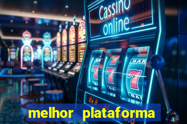 melhor plataforma para jogar fortune tiger