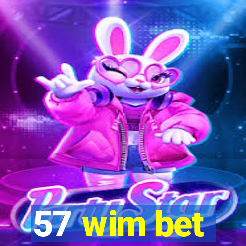 57 wim bet