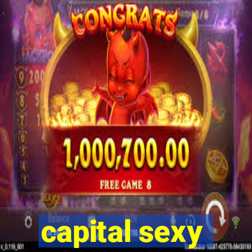 capital sexy