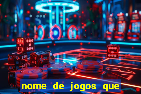 nome de jogos que ganha dinheiro de verdade