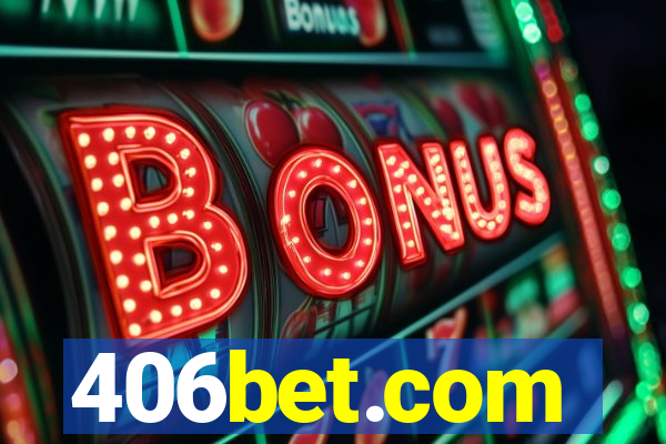 406bet.com