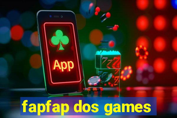 fapfap dos games