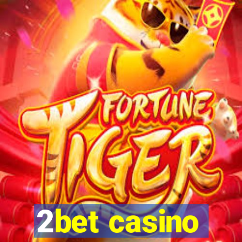 2bet casino