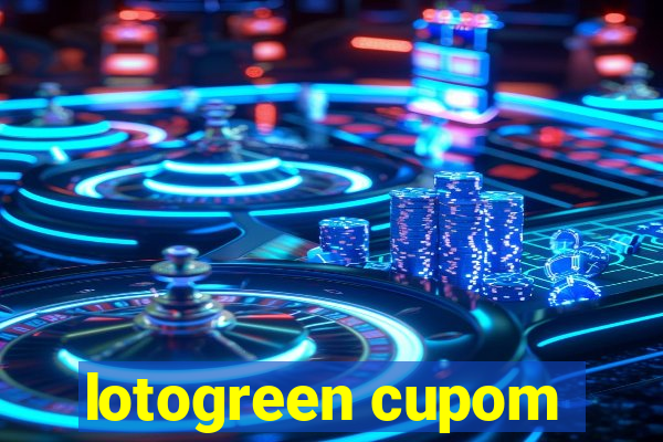 lotogreen cupom