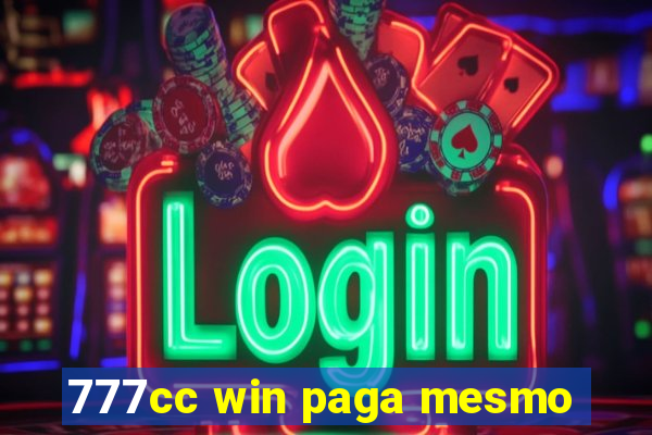 777cc win paga mesmo