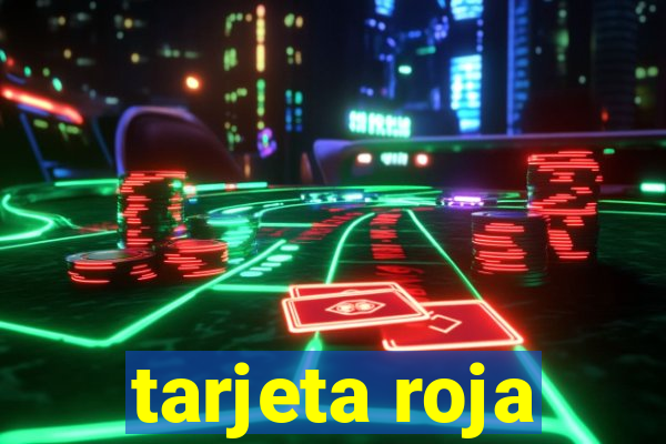 tarjeta roja