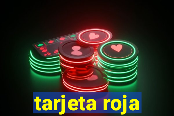 tarjeta roja