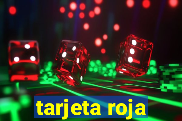 tarjeta roja