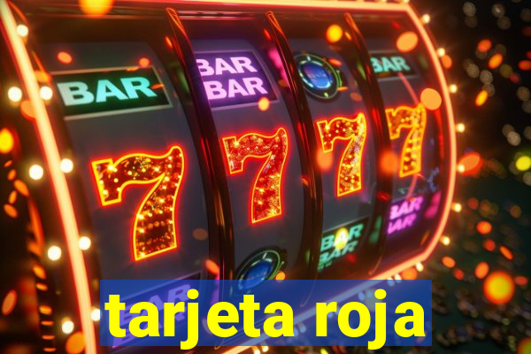 tarjeta roja