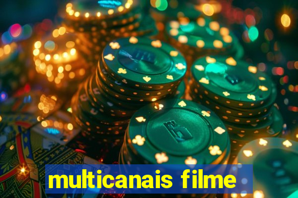 multicanais filme