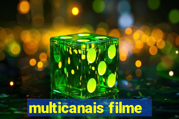 multicanais filme