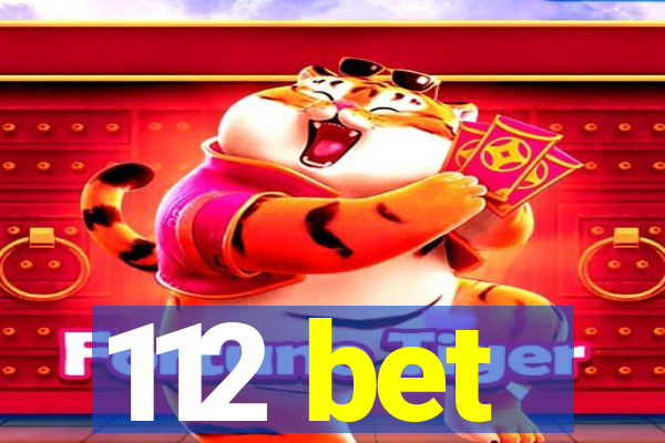 112 bet