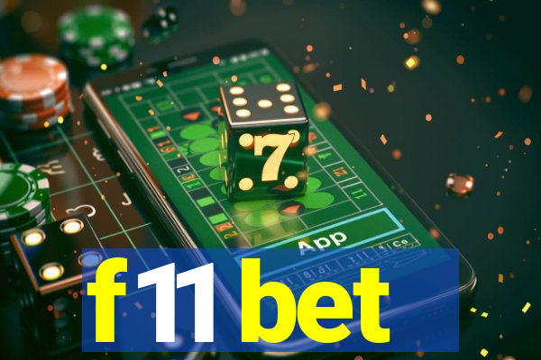 f11 bet