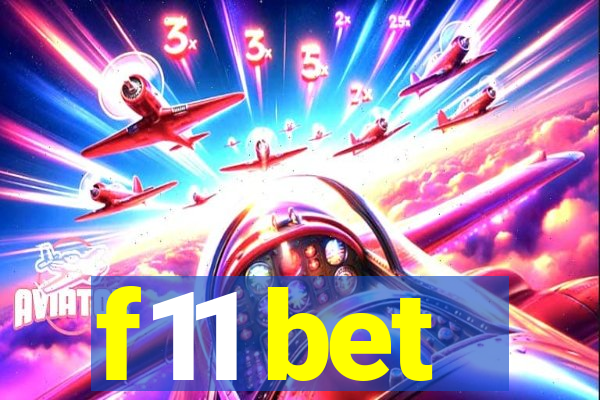 f11 bet