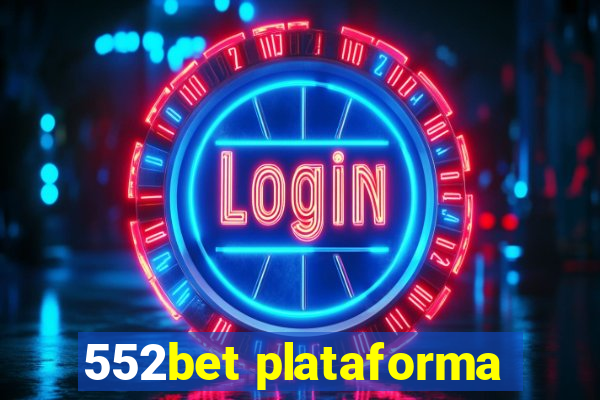 552bet plataforma