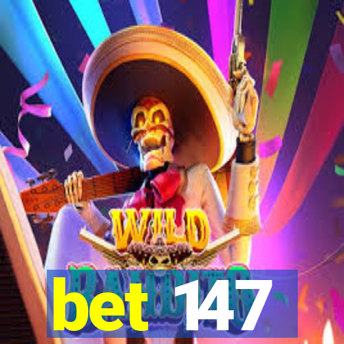 bet 147