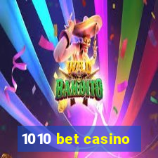 1010 bet casino