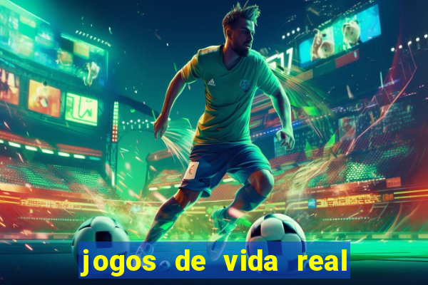 jogos de vida real na escola