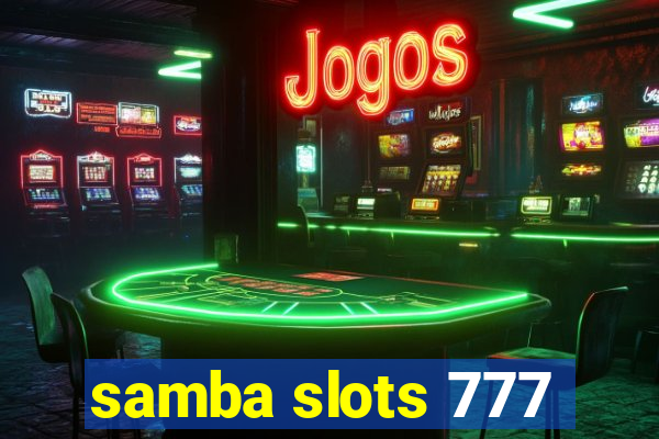 samba slots 777