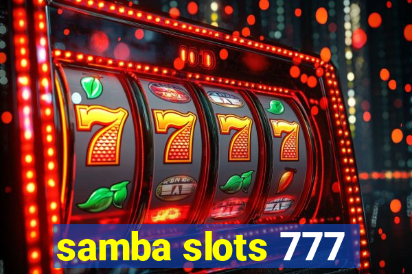 samba slots 777