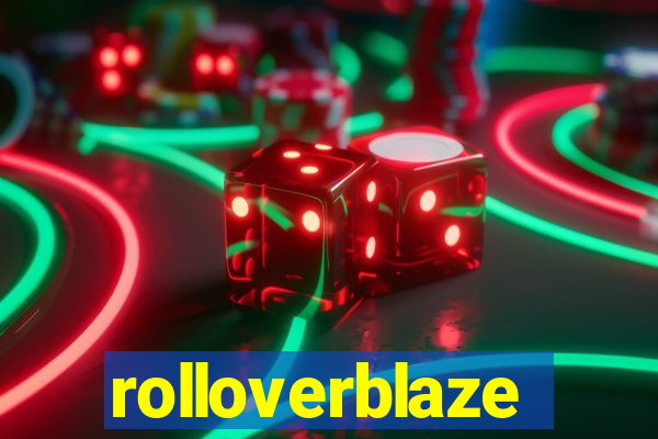 rolloverblaze