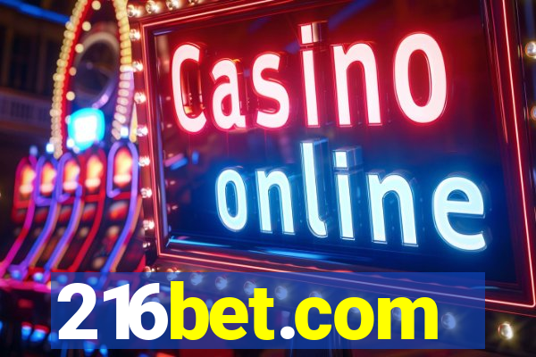 216bet.com