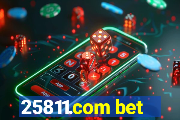 25811.com bet