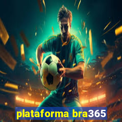 plataforma bra365