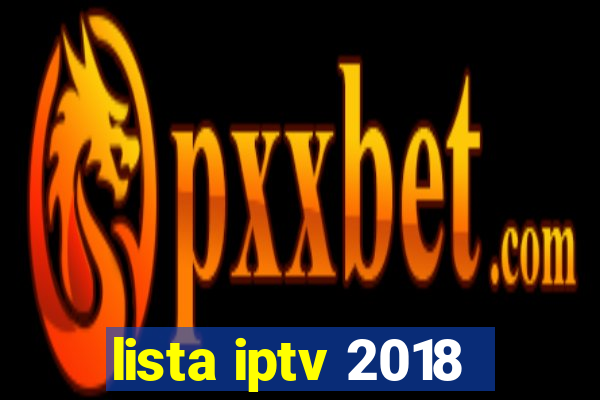 lista iptv 2018