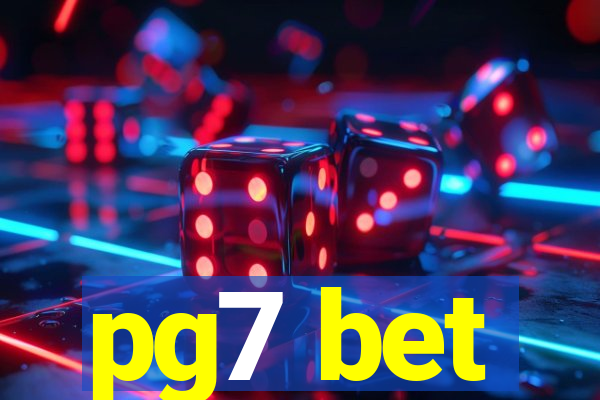 pg7 bet