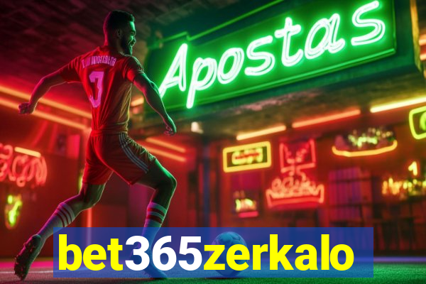 bet365zerkalo