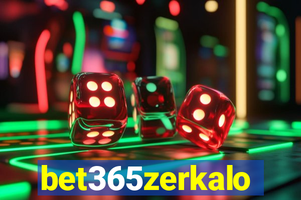 bet365zerkalo