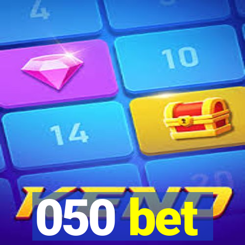 050 bet